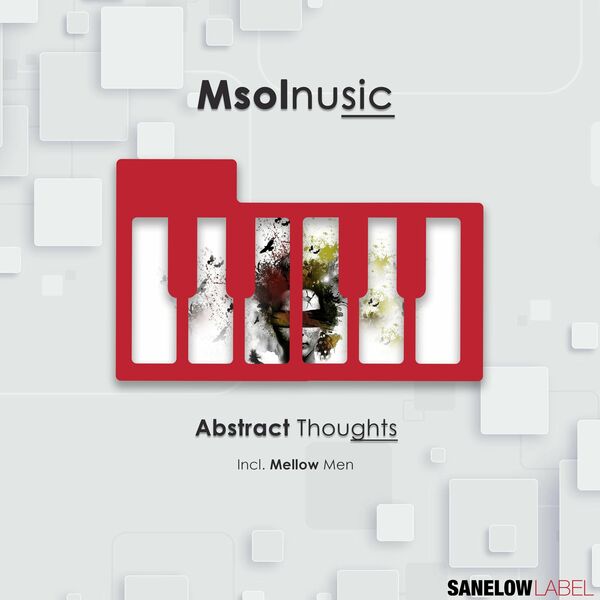 Msolnusic - Abstract Thoughts / Sanelow Label