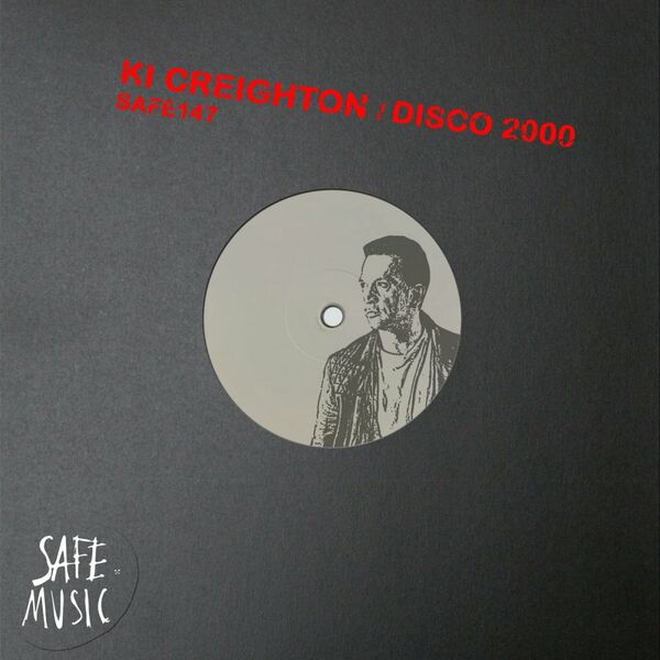 Ki Creighton - Disco 2000 / SAFE MUSIC