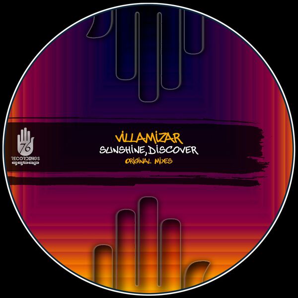 Villamizar - Sunshine,Discover / 76 Recordings