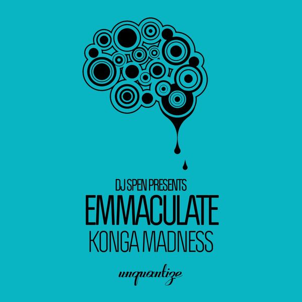 Emmaculate - Konga Madness / unquantize