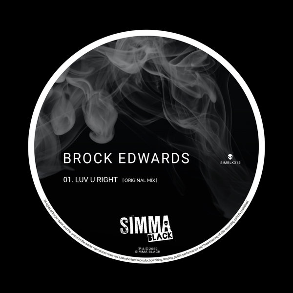 Brock Edwards - Luv U Right / Simma Black
