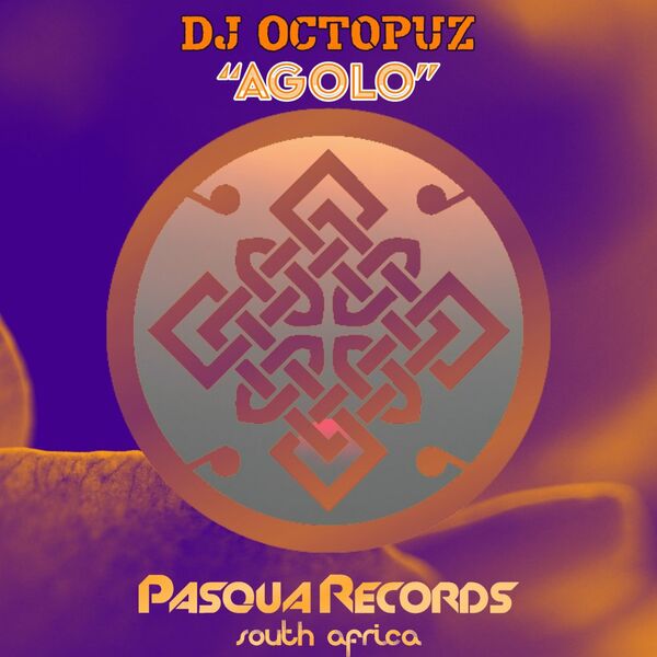 DJ Octopuz - Agolo / Pasqua Records S.A