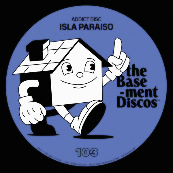 Addict Disc - Isla Paraiso / theBasement Discos