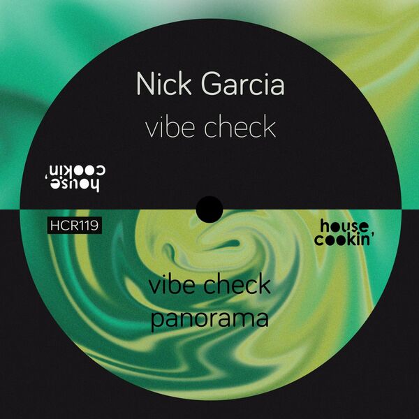 Nick Garcia - Vibe Check / House Cookin Records