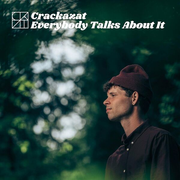 Crackazat - Everybody Talks About It EP / Freerange Records