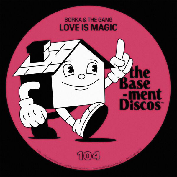 Borka & The Gang - Love Is Magic / theBasement Discos