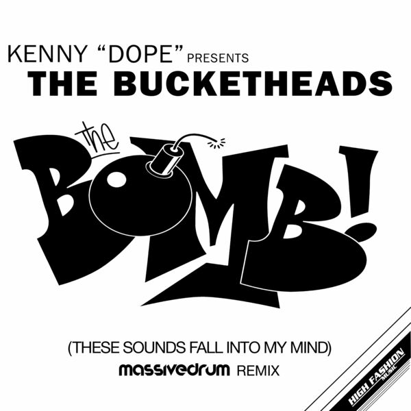 Kenny Dope - The Bomb! (These Sounds Fall Into My Mind) (Massivedrum Remix) / High Fashion Music