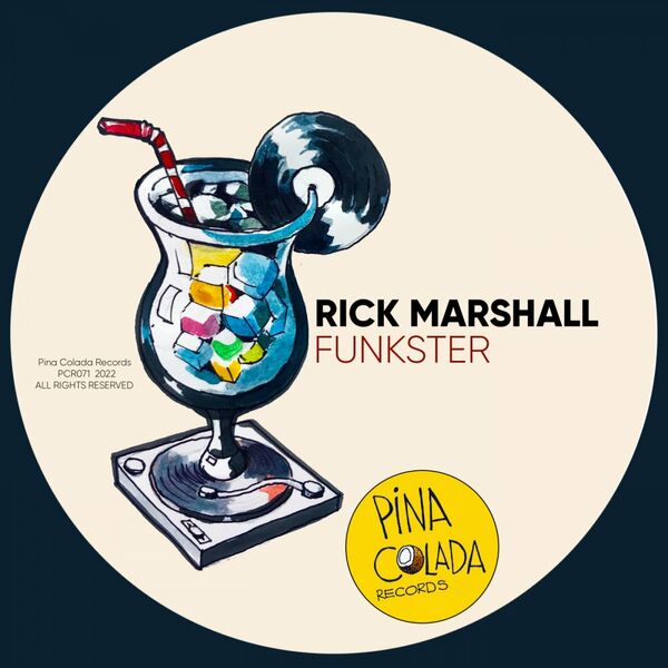 Rick Marshall - Funkster / Pina Colada Records