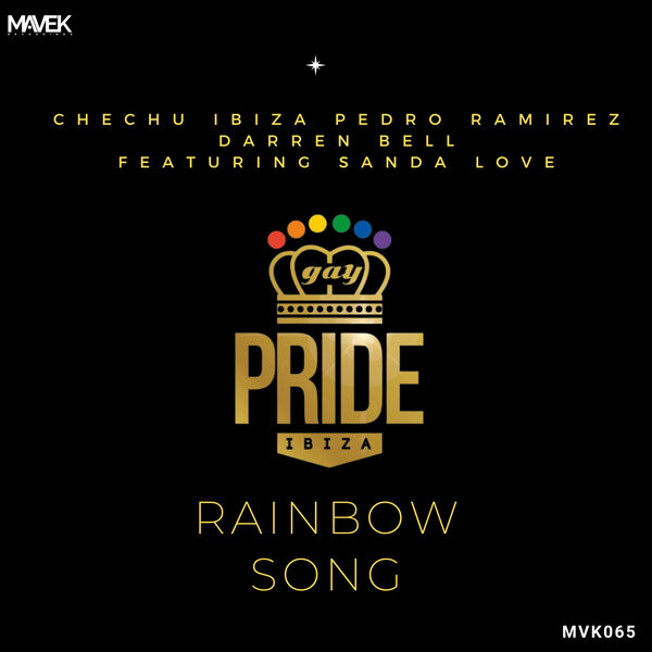 Chechu Ibiza, Pedro Ramirez & Darren Bell - Rainbow Song / Mavek Recordings
