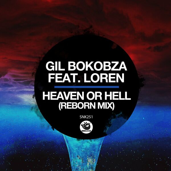 Gil Bokobza - Heaven Or Hell (Reborn Mix) / Sunclock