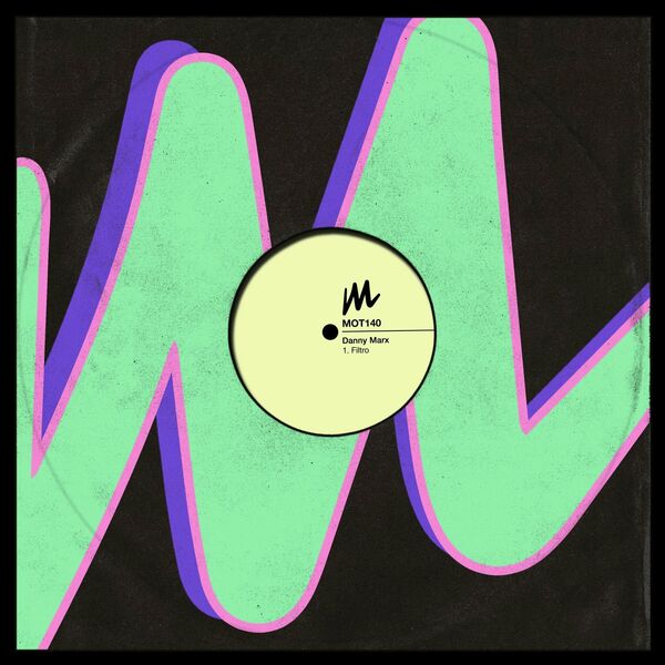 Danny Marx - Filtro / Motive Records