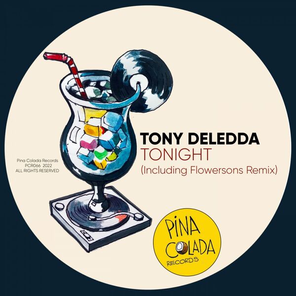 Tony Deledda - Tonight / Pina Colada Records