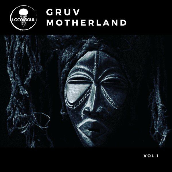 Chilli Black - Gruv Motherland 1 / Loco Soul Records