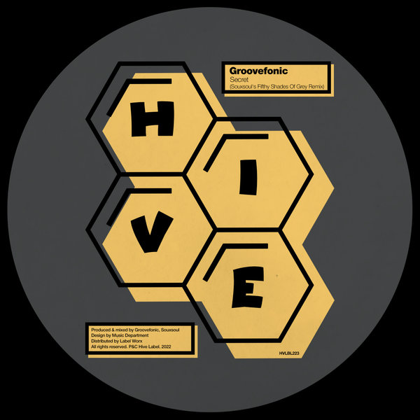 Groovefonic - Secret (Souxsoul's Fifthy Shades Of Grey Remix) / Hive Label