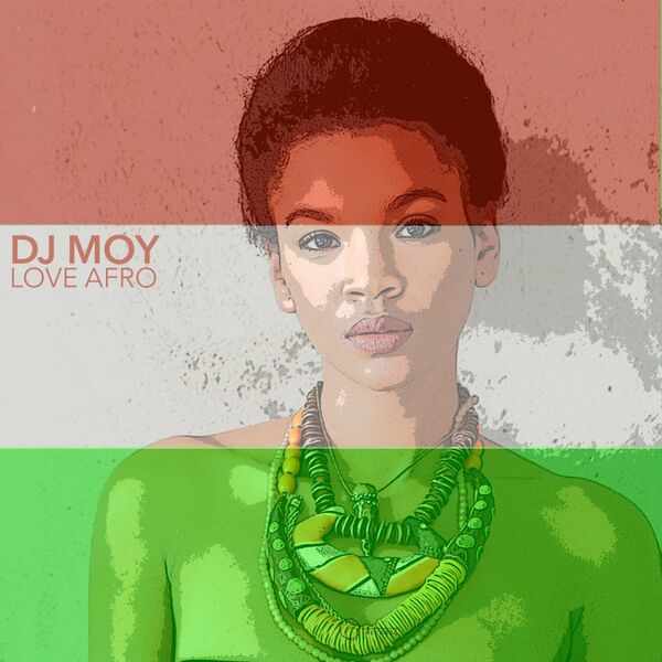 Dj Moy - Love Afro / Sound-Exhibitions-Records