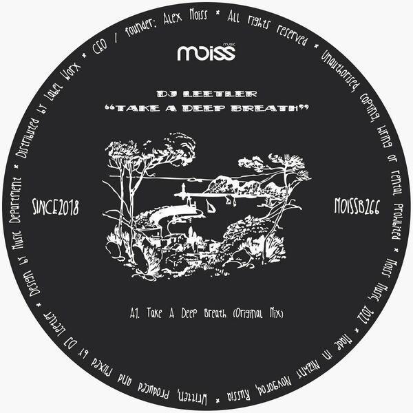 DJ LEETLER - Take A Deep Breath / Moiss Music Black