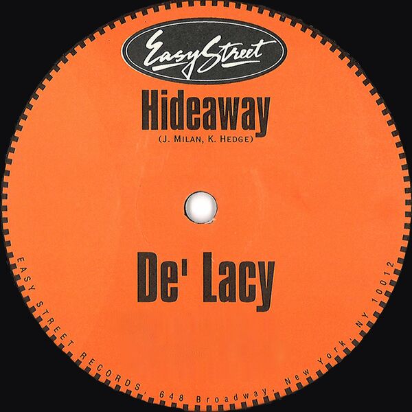 De'Lacy - Hideaway #4 / Easy Street Records