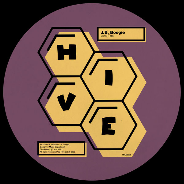 J.B. Boogie - Long Time / Hive Label