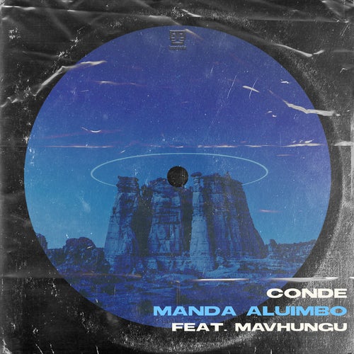 Conde, Mavhungu - Manda Aluimbo / Kazukuta Records