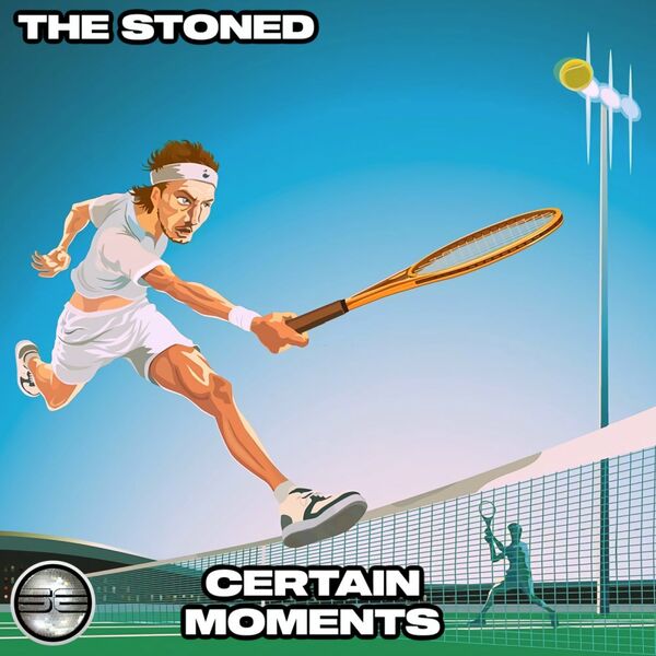 The Stoned - Certain Moments / Soulful Evolution
