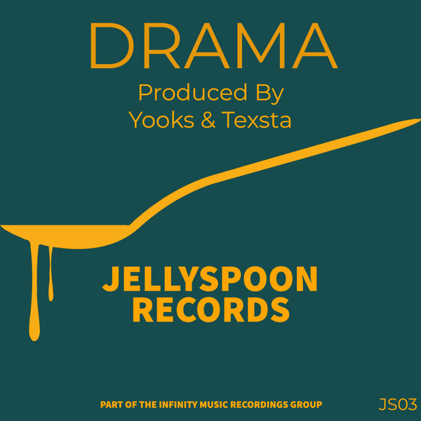 Yooks & Texsta - Drama / Jellyspoon Records