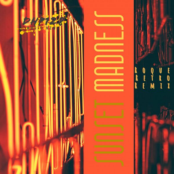 Roque - Sunset Madness (Retro Remix) / DeepHouse Police