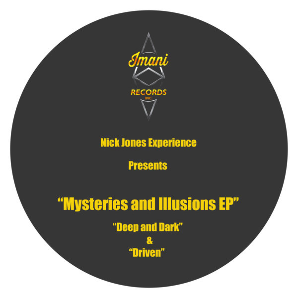 Nick Jones Experience - Mysteries And Illusions EP / Imani Records