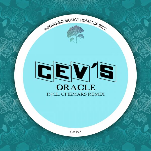 CEV's - Oracle / Ginkgo Music