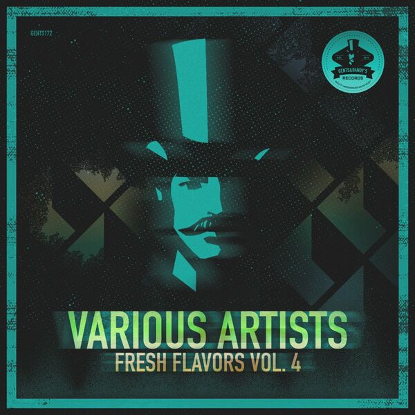 VA - Fresh Flavors Vol. 4 / Gents & Dandy's