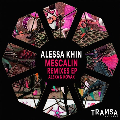 Alessa Khin - Mescalin EP Remixes / TRANSA RECORDS