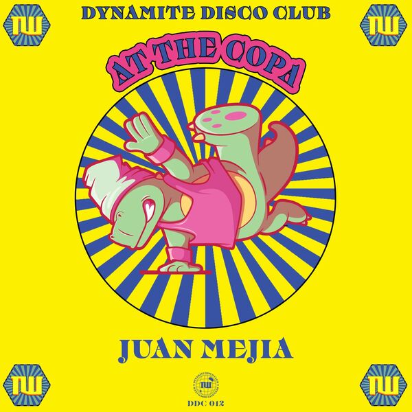 Juan Mejia - At the Copa / Dynamite Disco Club