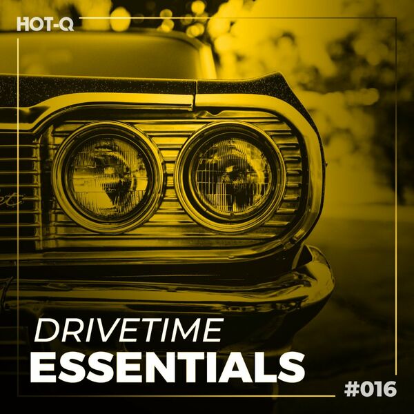 VA - Drivetime Essentials 016 / HOT-Q