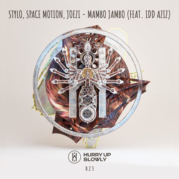 Space Motion, Stylo, Joezi, Idd Aziz - Mambo Jambo / Hurry Up Slowly