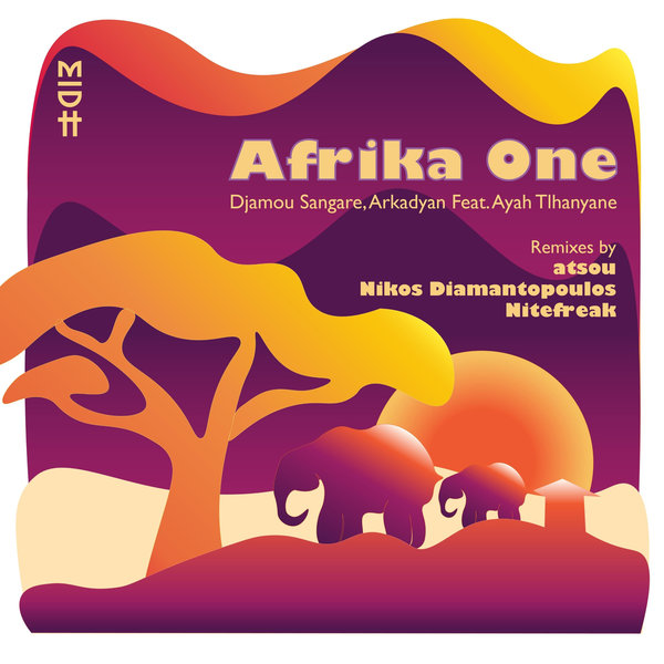 Djamou Sangare, ARKADYAN, Ayah Tlhanyane - Afrika One EP / Madorasindahouse Records