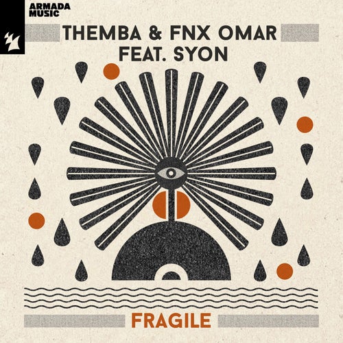 Syon, FNX OMAR, THEMBA (SA) - Fragile / Armada Music