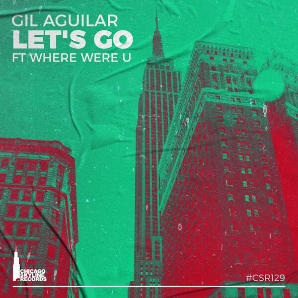 Gil Aguilar - Let's Go / Chicago Skyline Records