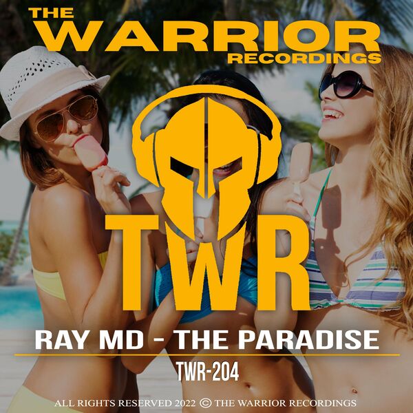 Ray MD - The Paradise / The Warrior Recordings