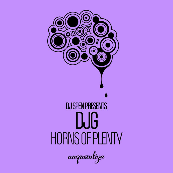 DJG (UK) - Horns Of Plenty / unquantize