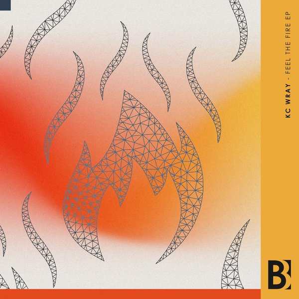 KC Wray - Feel The Fire EP / Brobot Records