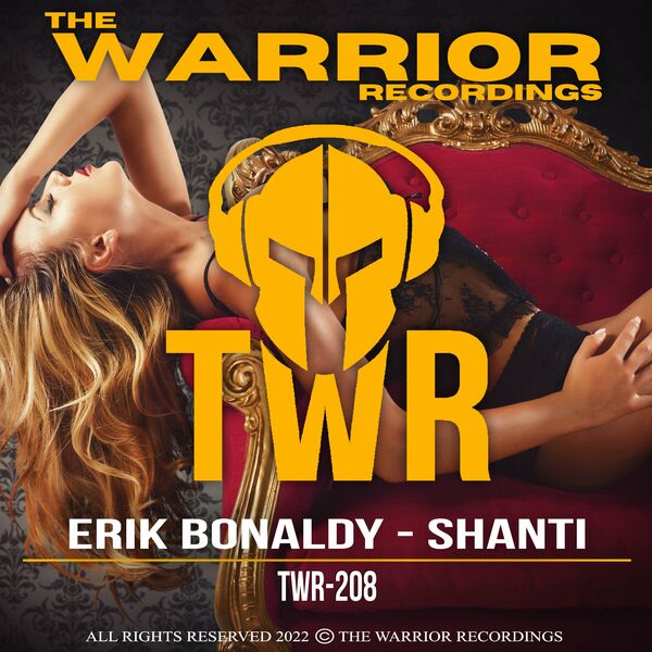 Erik Bonaldy - Shanti / The Warrior Recordings