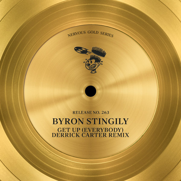 Byron Stingily - Get Up (Everybody) (Derrick Carter Remix) / Nervous