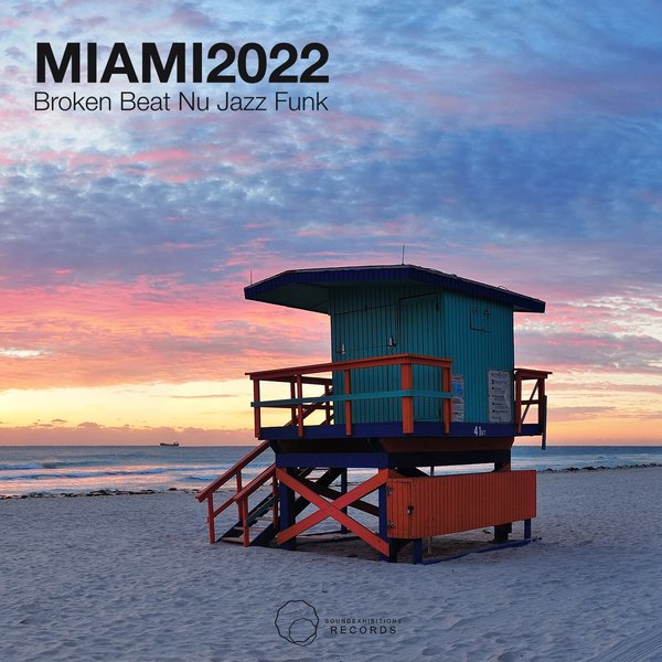 VA - Miami 2022 Broken Beat/ Nu Jazz/ Funk / Sound-Exhibitions-Records