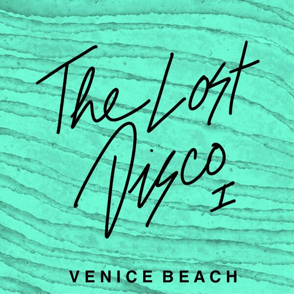Venice Beach - The Lost Disco 1 / Disco Vibration