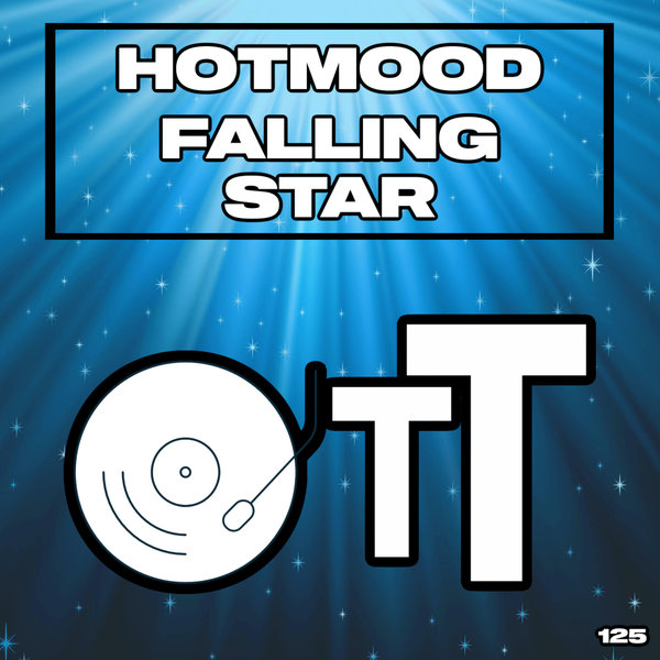 Hotmood - Falling Star / Over The Top