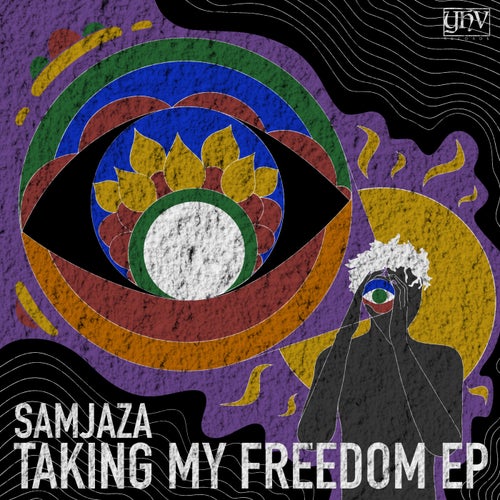 Samjaza - Taking My Freedom EP / YHV Records