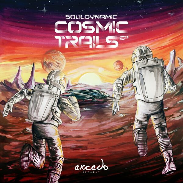Souldynamic - Cosmic Trails / Excedo Records
