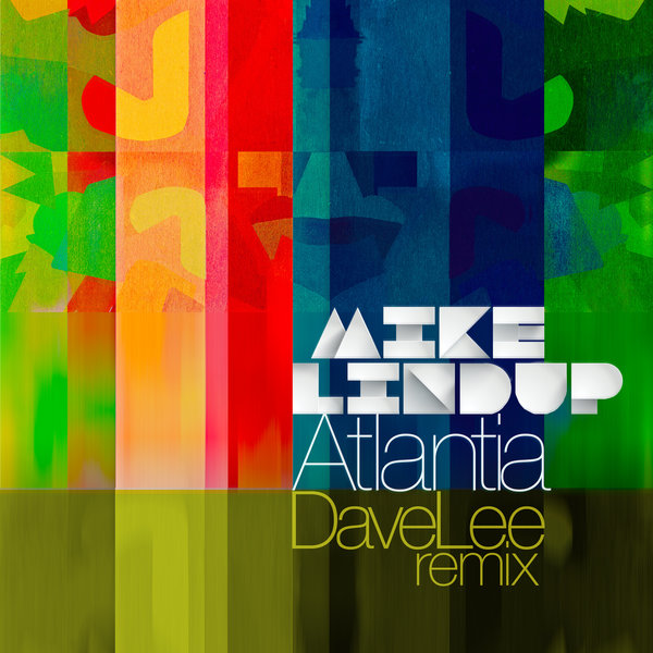 Mike Lindup - Atlantia (Dave Lee Remix) / Z Records