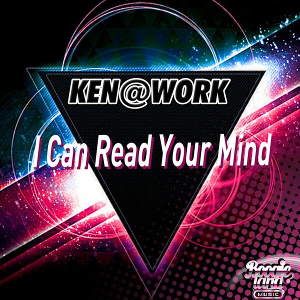 Ken@Work - I Can Read Your Mind / Boogie Land Music