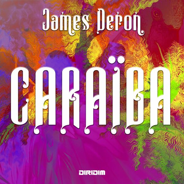 James Deron - Caraïba / Diridim