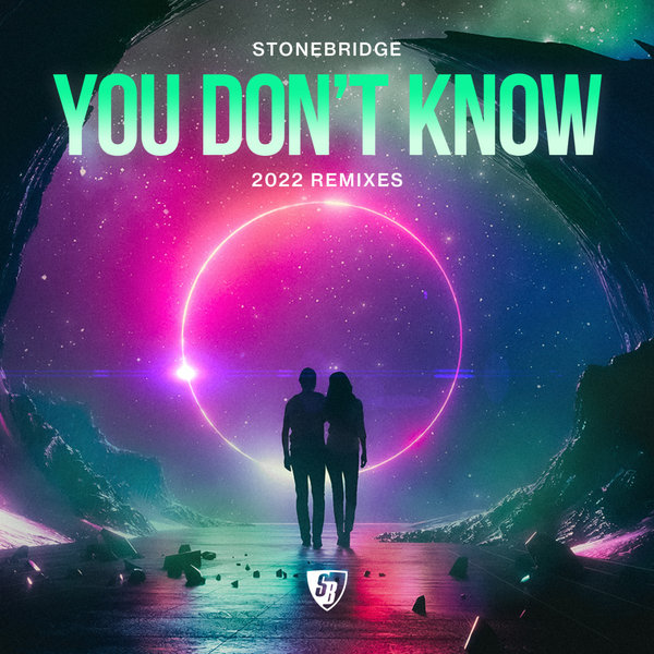 StoneBridge - You Don't Know / Stoney Boy Music (Believe)